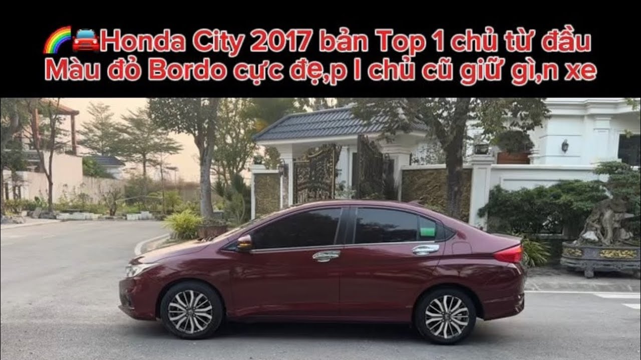🏆🚘Honda City 2017 bản Top 1 chủ sử dụng l màu đỏ Bordo cực đẹp l chủ cũ rất giữ gìn l 0977.331.662