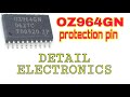 LCD/ LED TV Backlight inverter ic protection pin,(OZ964GN) fault solve | DETAIL ELECTRONICS |.