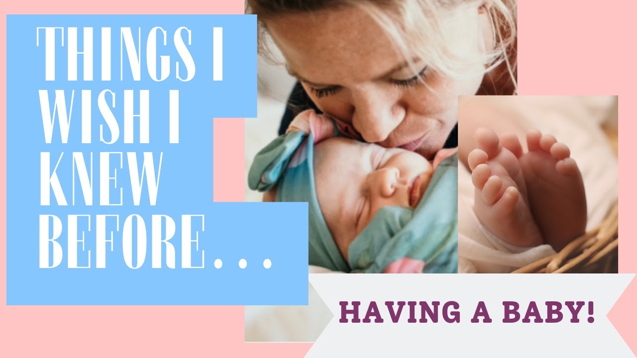 16 Things I Wish I Knew Before Having a Baby // Not what you've heard ...