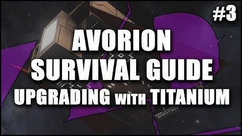 AVORION Survival Guide 3: Upgrading with Titanium - Energy Generator & Integrity Fields