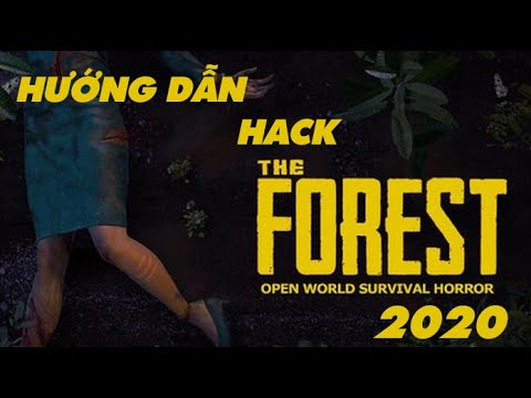 Video Hướng dẫn hack The forest mới nhất năm 2020 - dễ hiểu,... - youtube
