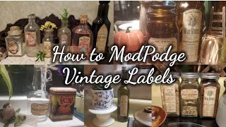 ModPodge Vintage Labels • Thrifted Decor • Thrift FLIPS • Upcycle Household Items • Raising Cain