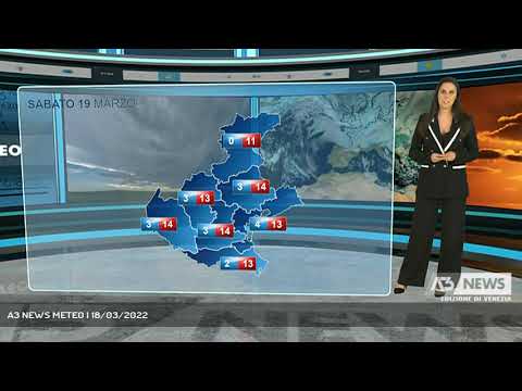 A3 NEWS METEO | 18/03/2022