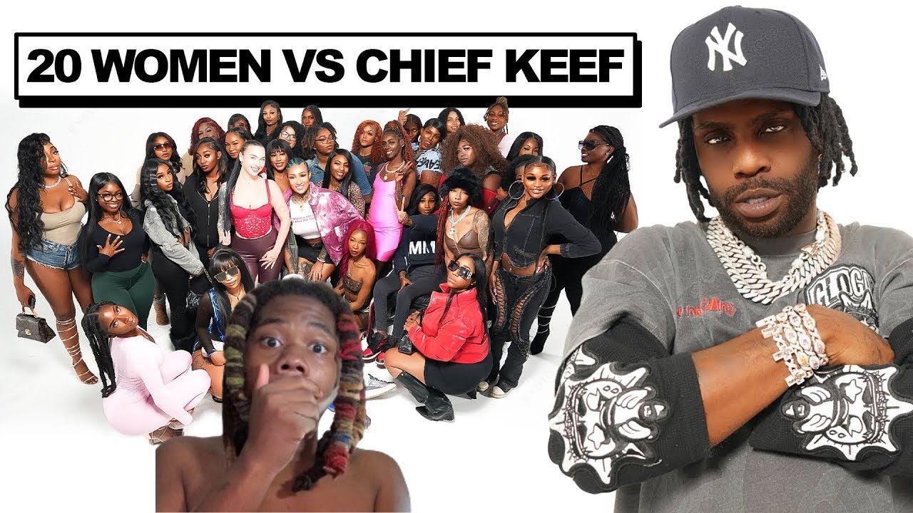 20 WOMEN VS 1 DRILL RAPPER : CHIEF KEEF