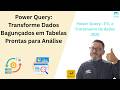 Limpando e Organizando Dados no Power Query — Dica Rápida