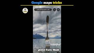 Google maps tricks