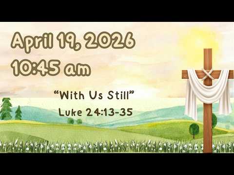 Third Sunday of Easter 10:45 am
