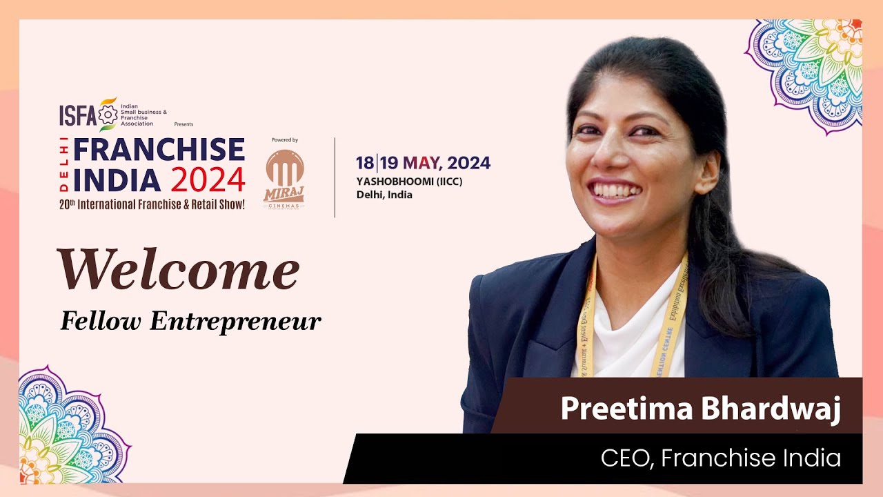Franchise India 2024 - Your Gateway to Mega Opportunities