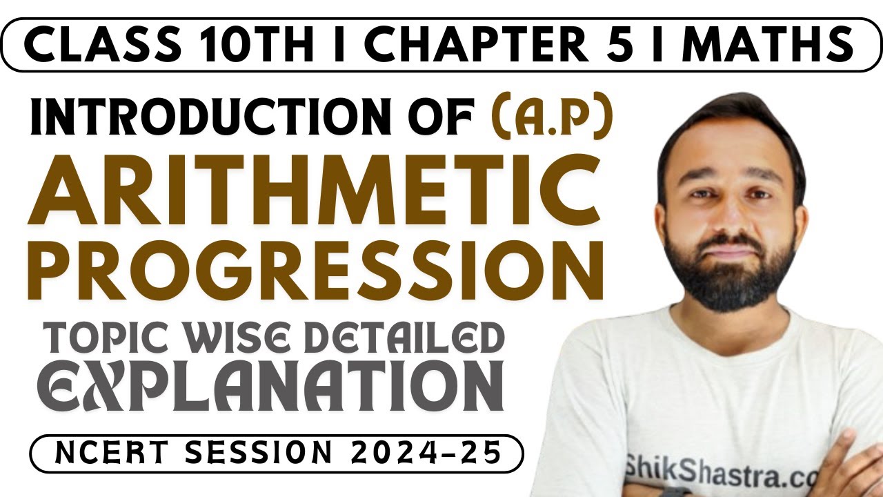 Class 10th Maths Chapter 5 "Introduction of Arithmetic Progression (A.P ...