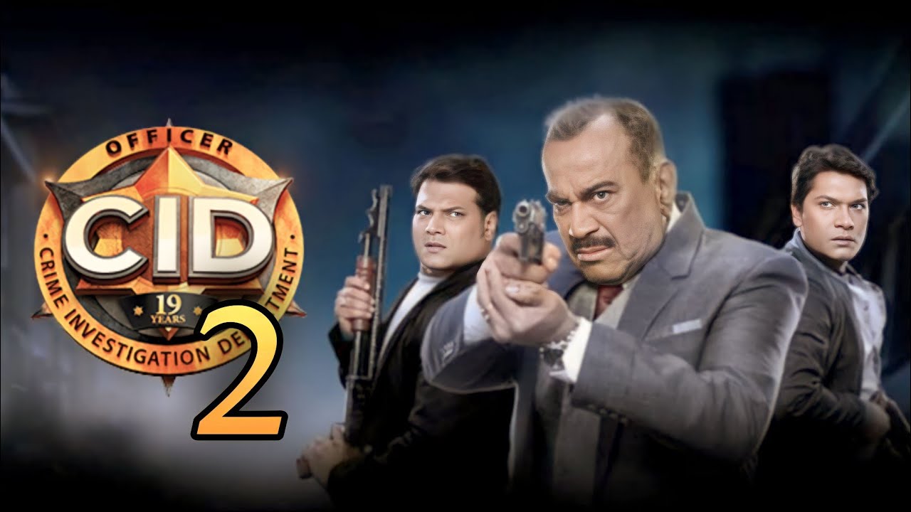 CID 2023 CID Season 2 CID New Episodes Abhijeet Daya ACP new-full-episode-cid-with-officer-purvi-18-june-2020-cid-india