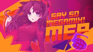 【BFS】SAY SO MEGAMIX MEP • Multifandom Special MEP!