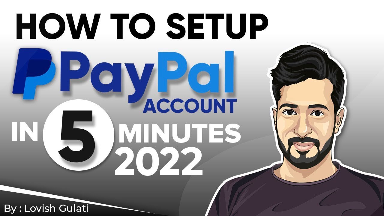 How To Setup Paypal Account In 5 Minutes || Accept International Payments ������ - YouTube