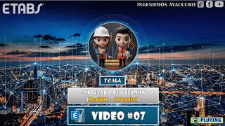 CURSO ETABS - SESIÓN 07 - MODELADO DE COLUMNAS (Regular e Irregular)
