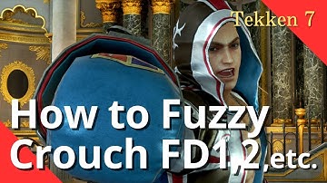 How to Fuzzy Guard FD1,2 & FD1 | Tekken 7