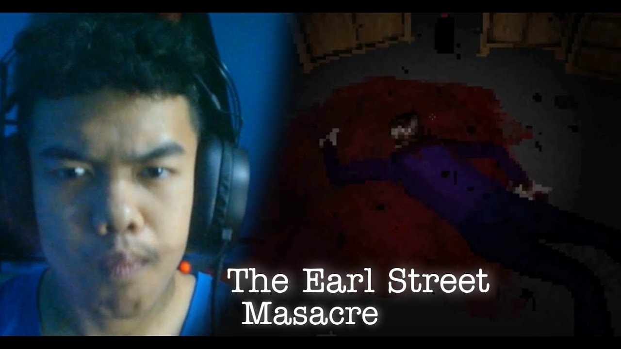 This Game is SUPER DARK! | The Earl Street Massacre