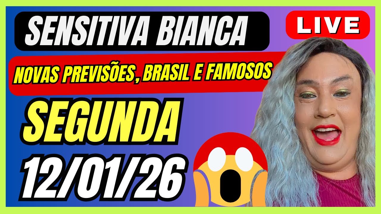 SENSITIVA BIANCA FAZ LIVE COM NOVAS PREVISÕES 2026 🇧🇷 BRASIL E FAMOSOS 