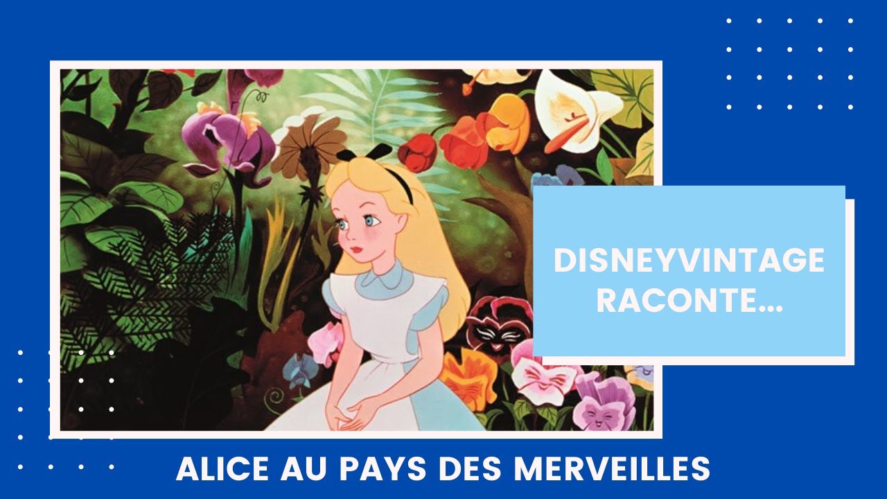 DisneyVintage raconte Alice au Pays des Merveilles  YouTube