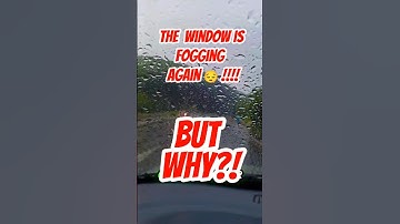 Why Do Car Windows Fog Up So Easily? | The Science Explained #quiztic