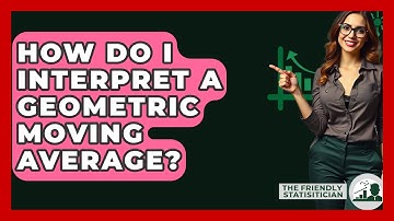 How Do I Interpret A Geometric Moving Average? - The Friendly Statistician