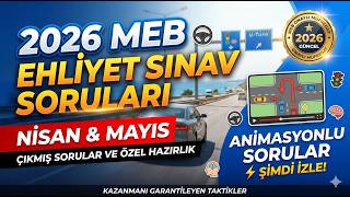 2026 MEB EHLİYET SINAV SORULARI / EHLİYET NİSAN MAYIS SORULARI / ANİMASYONLU EHLİYET SORULARI