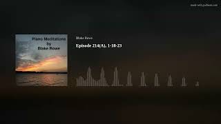Episode 214(A), 1-18-23