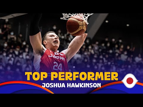 🇯🇵 Joshua Hawkinson | Top Performer | #FIBAWC 2023 Qualifiers