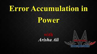Error Accumulation in Power with Proof | Loss of Significance in Numerical Methods