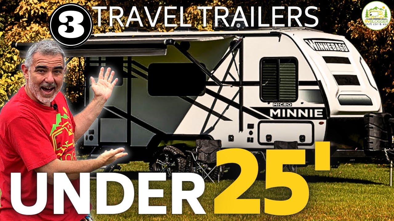 3 Amazing Camper Trailers Under 25 Feet 