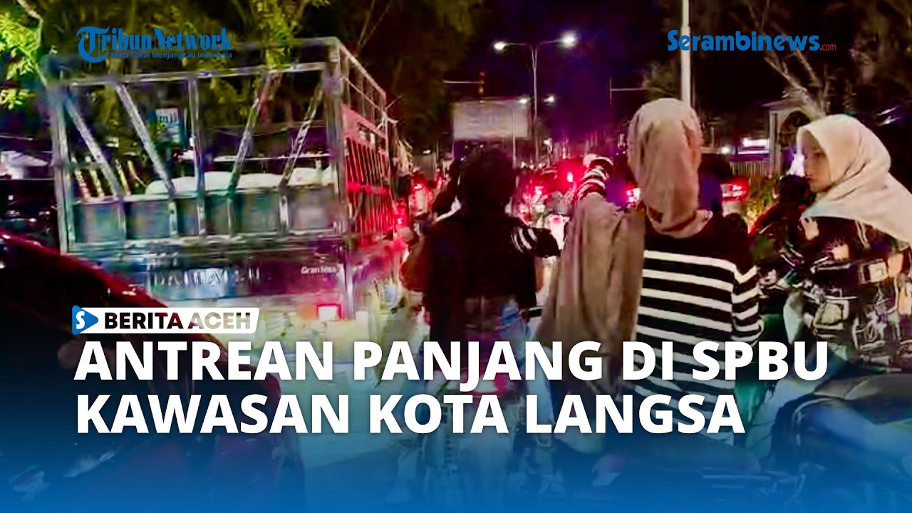 Isu Kelangkaan Akibat Konflik Global, Warga Langsa Serbu SPBU