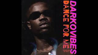 Darkovibes - Dance For Me (Audio Slide)