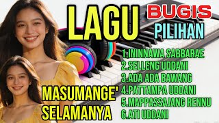 KOLEKSI LAGU BUGIS PILIHAN TEMPO DULU | ININNAWA SABBARAE | Terbaik Sepanjang Masa