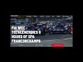 Le WEC mieux que la F1 ? Après avoir vu les 6H de Spa, la réponse est limpide !