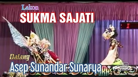 PAGELARAN WAYANG • SUKMA SAJATI Asep Sunandar Sunarya Full