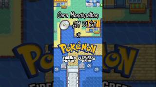 Cara Mendapatkan HM 01 (Cut) di Pokemon FireRed &amp; LeafGreen #pokemonfirered #pokémonleafgreen