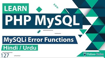 PHP MySQLi Error Functions Tutorial in Hindi / Urdu