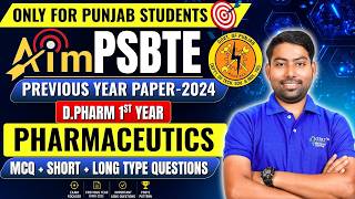 PSBTE D.Pharm 1st Year Pharmaceutics | PYQ- 2024 | Long Type + Short Type + MCQ #dpharm #pyq