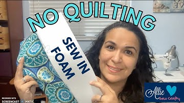 How to Sew In Foam Stabilizer to Fabric Bag Making