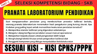 SKB CPNS/PPPK Educational Laboratory Administrator Questions PART 1