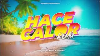 HACE CALOR REMIX - KALEB DI MASI ✘ DJ CHINO AYALA ✘ LUIS CORDOBA REMIX