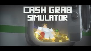 STEALING PEOPLES MONEY - Cash Grab Simulator Roblox