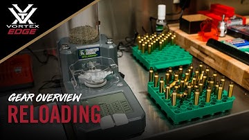 Vortex Edge - Intro to Reloading Gear Overview