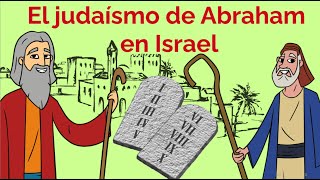 EL JUDAÍSMO ✡✡✡ DE ABRAHAM EN ISRAEL (Historia de las Religiones #3) EL JUDAÍSMO ✡✡✡ DE ABRAHAM EN ISRAEL (Historia de las Religiones #3)