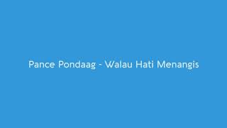 Download lagu Pace pondaag-walau hati menangis