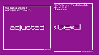 The Thrillseekers - When Darkness Falls (Extended Mix)