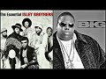 The Isley Brothers X The Notorious B I G Between The Sheets Big Poppa mp3
