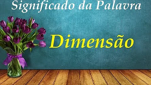 O que significa grande dimensão?