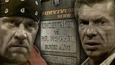 WWE Survivor Series 2003 The Undertaker vs Mr. McMahon Buried Alive Match