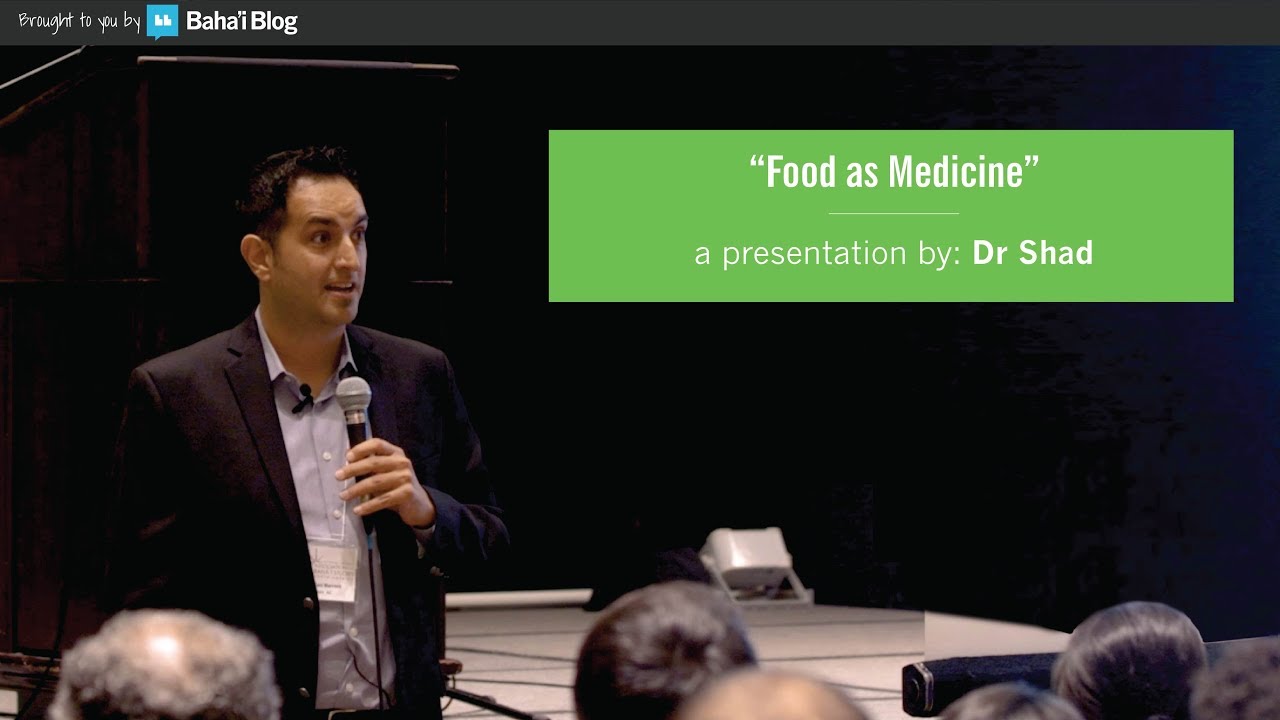 "Food as Medicine" a presentation by Dr. Shad