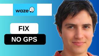 How To Fix Waze 'No Gps, Showing Approximate Location Error