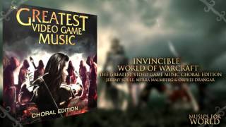 Invincible- World Of Warcraft (The Greatest Video Game Music Choral Edition) chords